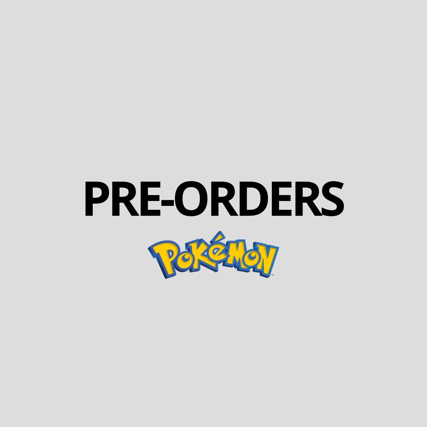 Pokemon Pre-orders